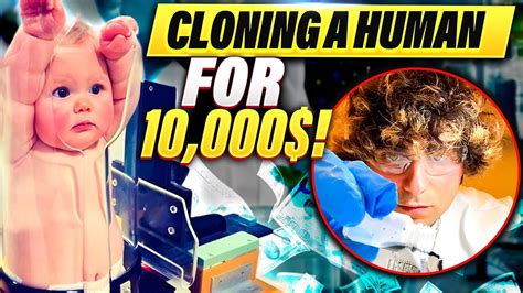 Cloning A Human For 10000full Video🧬🥼 Youtube