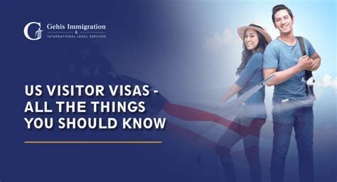 Know Everything About Us Visitor Visa Gehi Law India