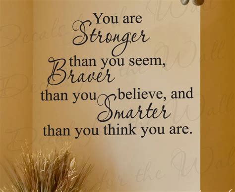 You Stronger Than Seem Braver Than Appear Inspirational Etsy