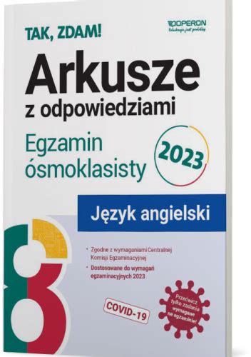 Tak Zdam Arkusze Z Odpowiedziami Egzamin Smoklasisty J Zyk