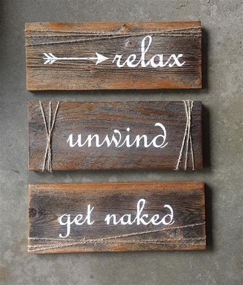 Reclaimed Wood Relax Unwind Get Naked With Twine Novelty Sign Relax