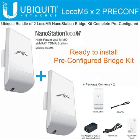 Ubiquiti LocoM5 X 2 Units Bridge Kit Complete Pre Configured