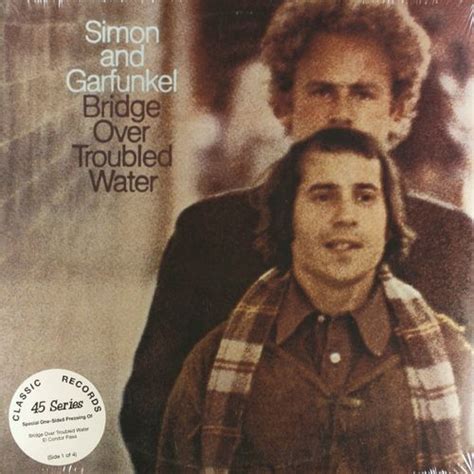 Simon And Garfunkel Bridge Over Troubled Water [classic Records 45