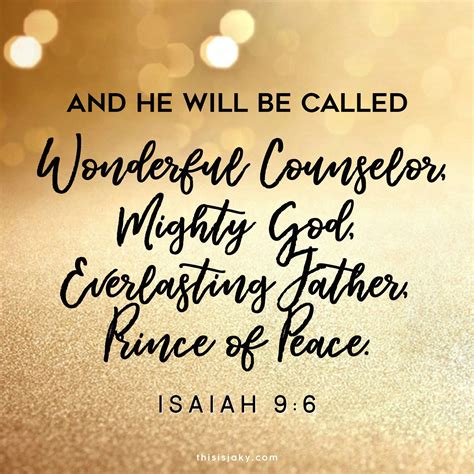 Isaiah 96 And He Will Be Called Wonderful Counselor Mighty God