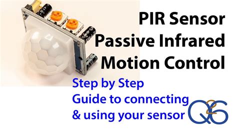 How To Use A Pir Passive Infrared Motion Sensor To Control A Simple