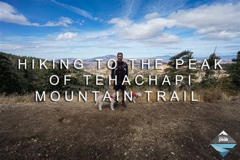 Hiking Tehachapi Mountain Trail - Trail to Peak