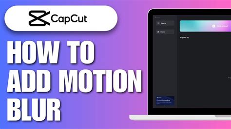 How To Add Motion Blur On Capcut Pc One News Page Video