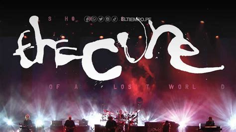 The Cure En Lima 2023 Vía Teleticket Precios De Entradas Fecha Y