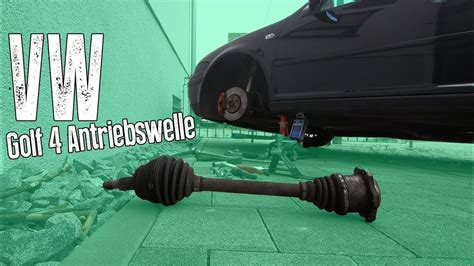 VW Golf 4 GTI 1 8T Antriebswelle Wechseln Tauschen Ausbauen Ohne