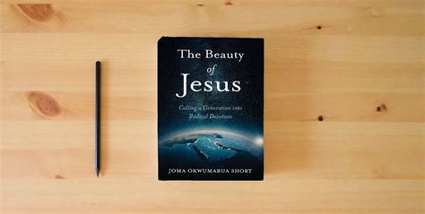 Book The Beauty Of Jesus Calling A Generation Into Radical Devotion