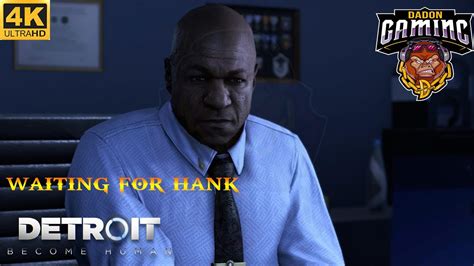 Detroit Become Human Waiting For Hank Ps K Hdr Fps Youtube