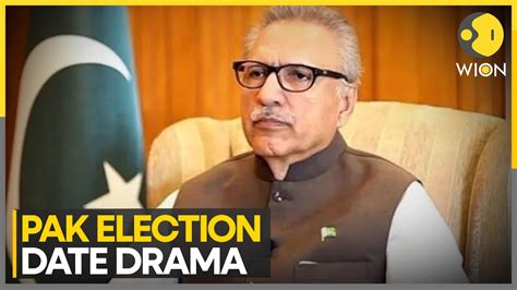 Pakistan President Proposes Date For Election World News Wion Youtube