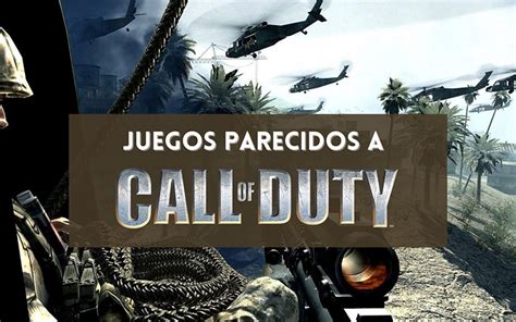 10 Juegos Parecidos A Call Of Duty2023 Intothegames