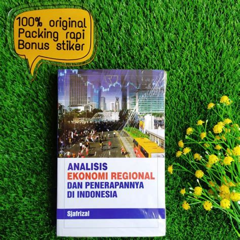 Jual Buku Analisis Ekonomi Regional Sjafrizal Shopee Indonesia