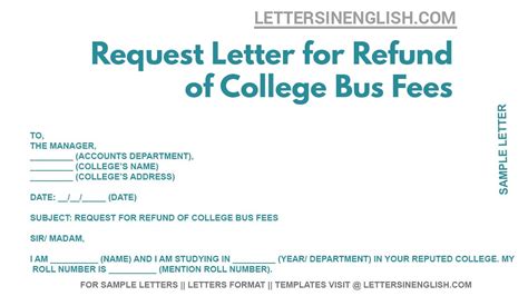 Request Letter For Refund Of College Bus Fees Sample Letter To