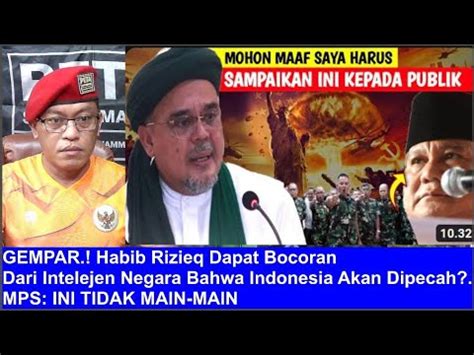 HEBOH Habib Rizieq Dapat Bocoran Dari Intelejen Negara Bhw NKRI Akan