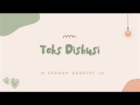 Teks Diskusi Teks Inspiratif M Farhan Daroini Youtube