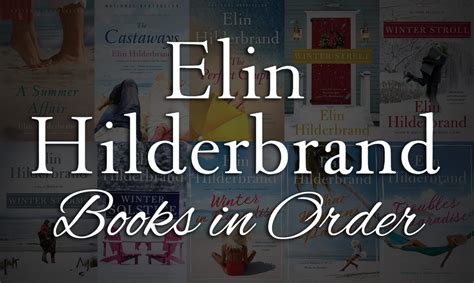 All 34 Elin Hilderbrand Books in Order [Complete Guide]