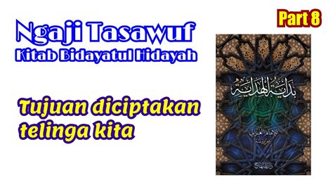 Praktek Baca Kitab Kajian Tasawuf Kitab Bidayatul Hidayah Karya Imam