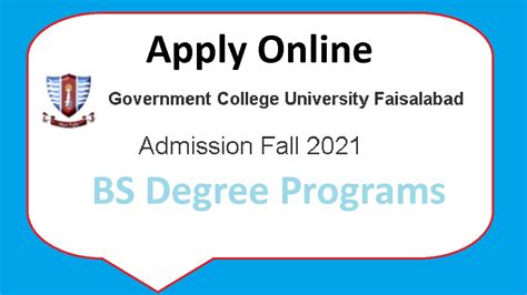 GCU Faisalabad Admission Fall 2021 BS Degree Programs Schedule