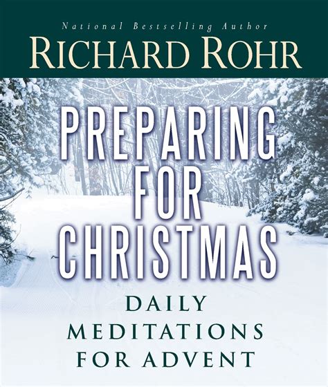 Preparing for Christmas: Daily Meditations for Advent: Rohr O.F.M., Richard: 9781616364786 ...