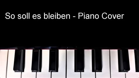 So Soll Es Bleiben Piano Cover YouTube