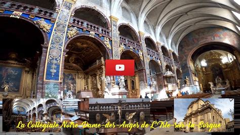 La Coll Giale Notre Dame Des Anges L Isle Sur La Sorgue Youtube