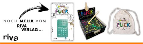 FUCK Das ultimative Fluch und Schimpfmalbuch für Erwachsene riva Verlag Amazon de Bücher