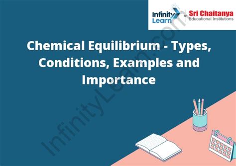 Chemical Equilibrium Types Conditions Examples And Importance