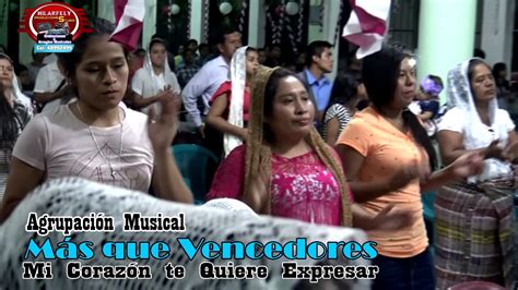 Agrupación Musical Más Que Vencedor En Vivo Hd Youtube