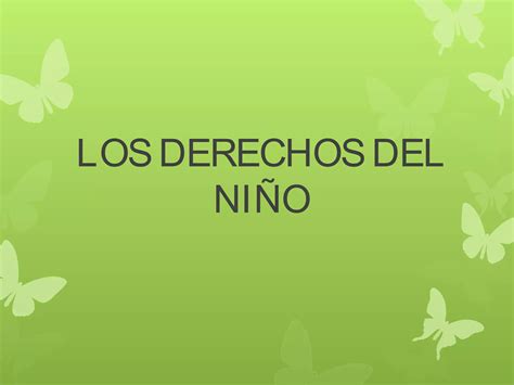 Los Derechos Del Niño Ppt