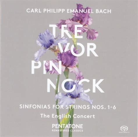 Trevor Pinnock The English Concert Cpe Bach Sinfonias For Strings