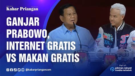 Debat Sengit Ganjar Dan Prabowo Internet Gratis Versus Makan Gratis