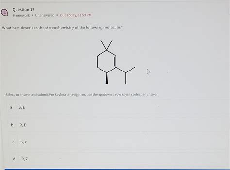 Solved What Best Describes The Stereochemistry Of The Chegg