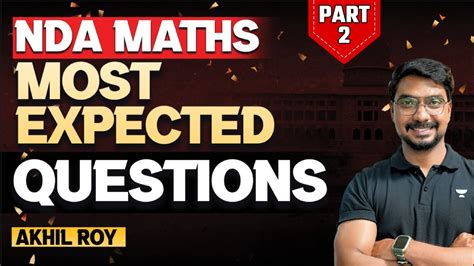 Most Expected Questions For Nda Maths Part Crack Nda I Ii