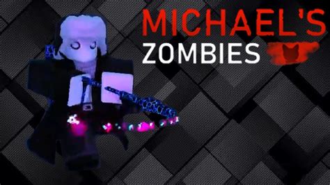 Roblox Micheal S Zombie S Playing With My Friend Youtube