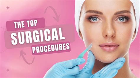 The Most Popular Plastic Surgeries Procedures Youtube