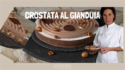 Crostata Al Gianduia Facile E Golosa YouTube