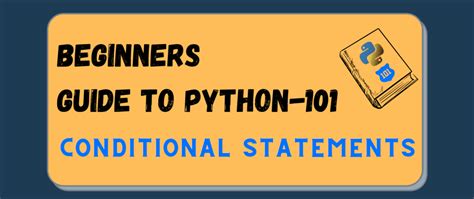 Python Beginners Guide Conditional Statements Dev Community