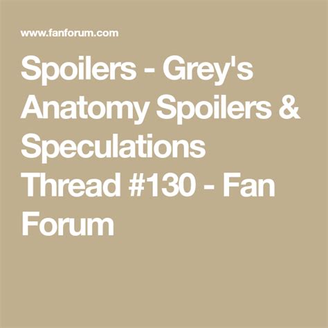 Spoilers - Grey's Anatomy Spoilers & Speculations Thread #130 - Fan ...