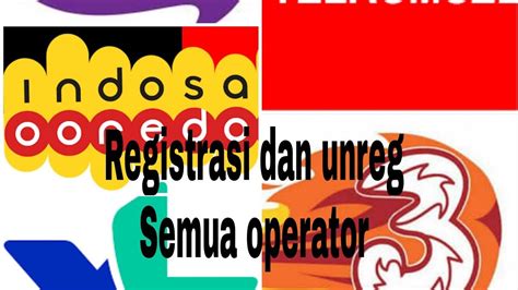 Cara Registrasi Dan Unreg Sim Card Semua Operator Tips Trik YouTube