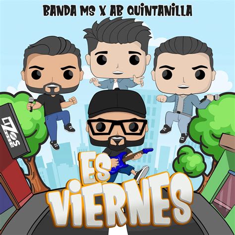 Es Viernes Single Album by Banda MS de Sergio Lizárraga A B