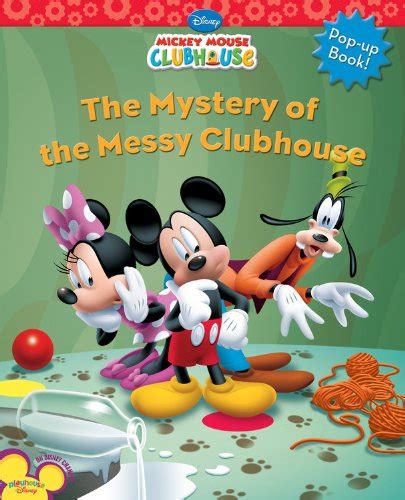 The Mystery Of The Messy Clubhouse Mickey Mouse Clubhouse By Disney