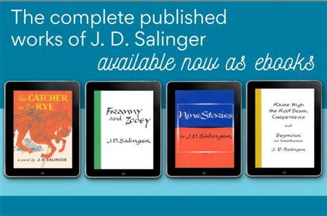 The Complete Published Works Of J D Salinger — Available Now As Ebooks Overdrive