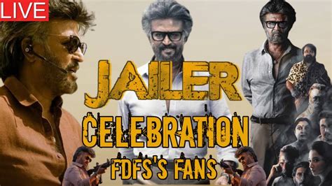 Live Jailer Movie Celebration Jailer FDFS Fan S