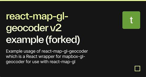 React Map Gl Geocoder V Example Forked Codesandbox