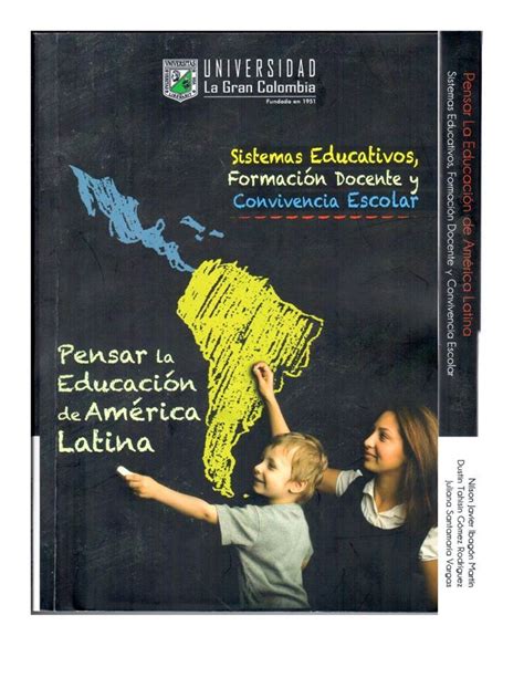 Libro Pensar La Educación De América Latina Sistemas Educativos