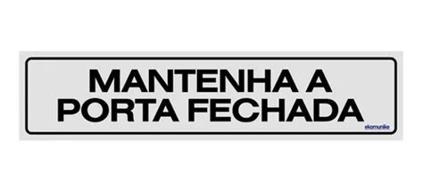 Placa Mantenha A Porta Fechada X B F E Mercadolivre