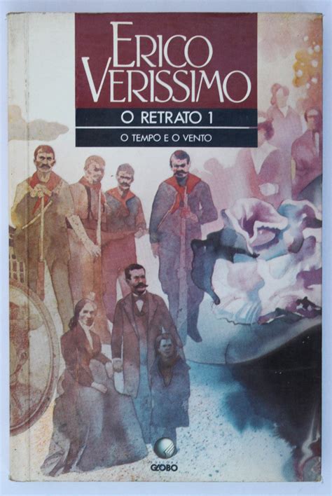 O Tempo e o Vento Érico Veríssimo