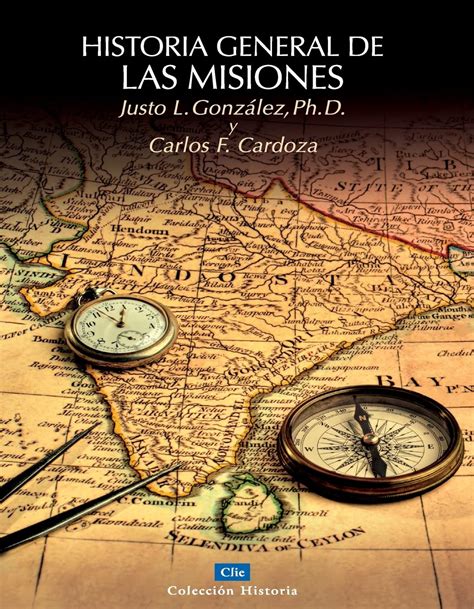 Amazon Historia General De Las Misiones Colecci N Historia